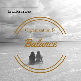 Balance and Organization